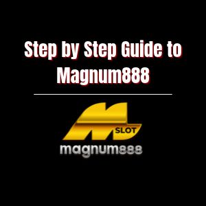 Your Journey Begins: Step-by-Step Guide to Magnum888 - Logo - magnum888z